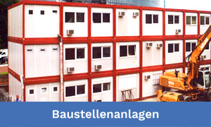 Baustellen-Containeranlagen
